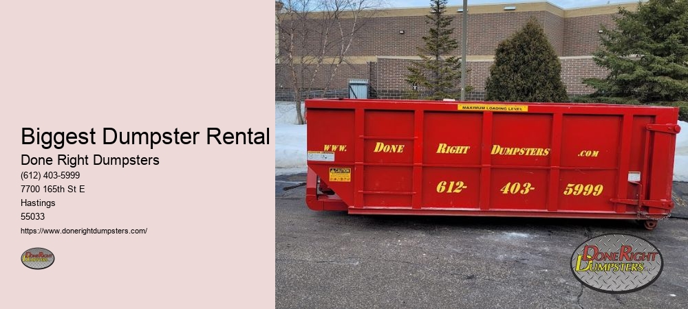 Biggest Dumpster Rental